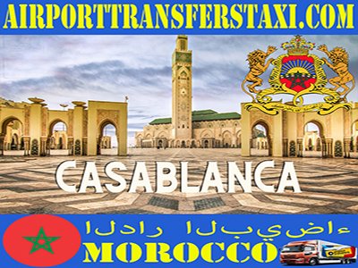 Airport Transfers Taxi Casablanca Morocco
